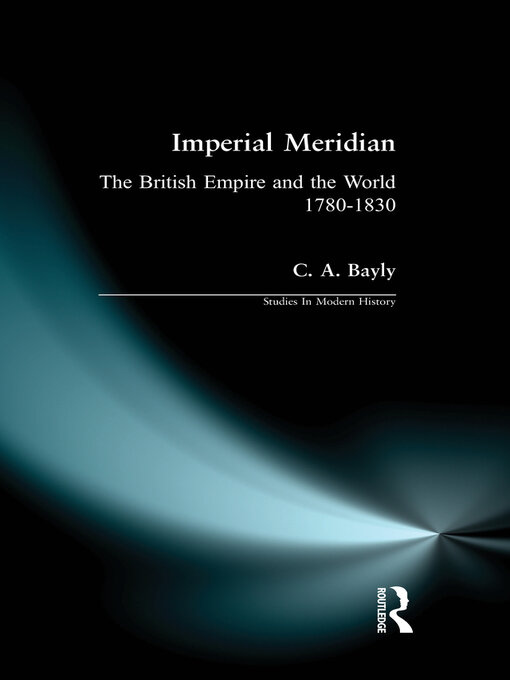 Title details for Imperial Meridian by C. A. Bayly - Available
